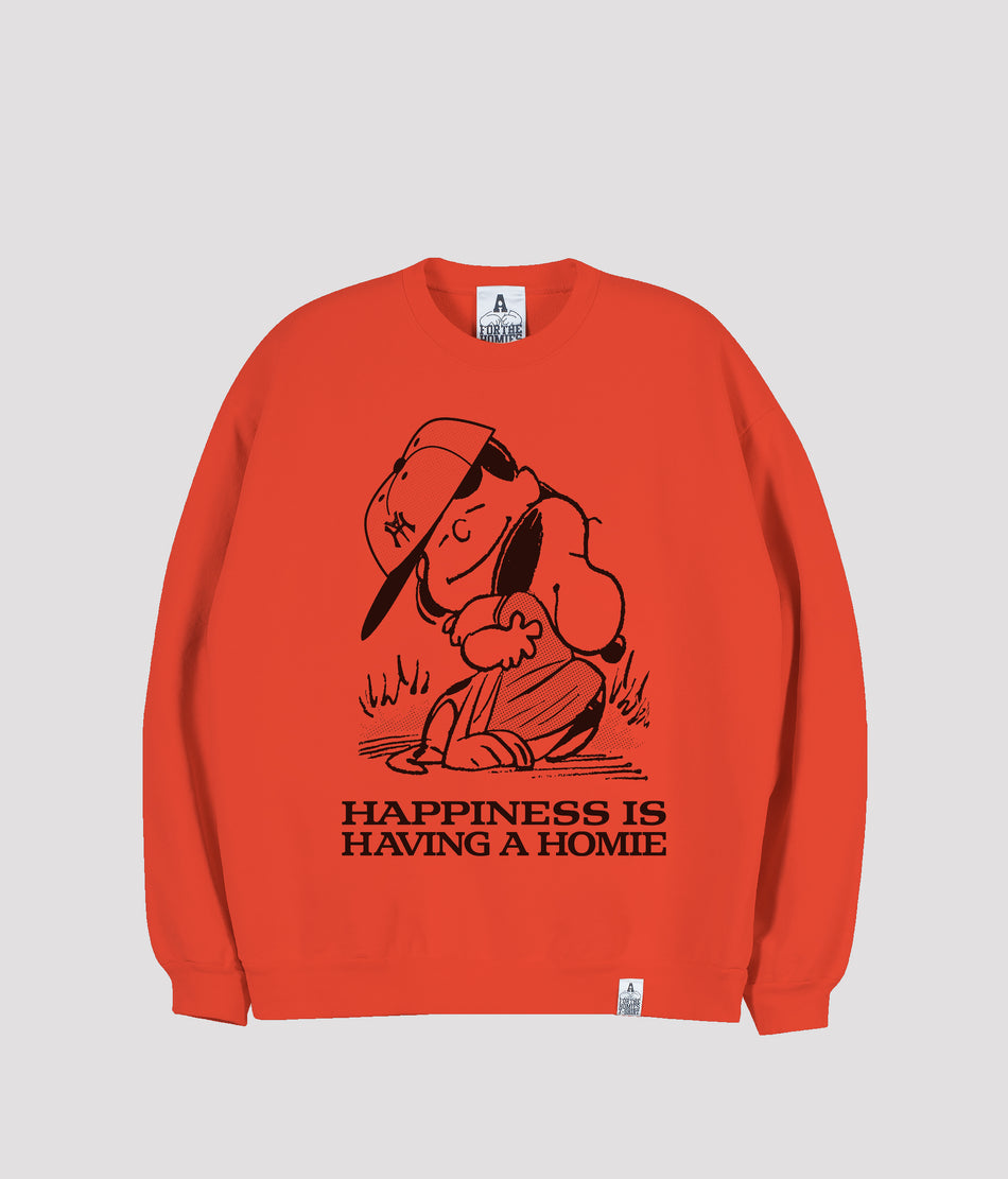 HAPPINESS IS HAVING A HOMIE CREW SWEAT