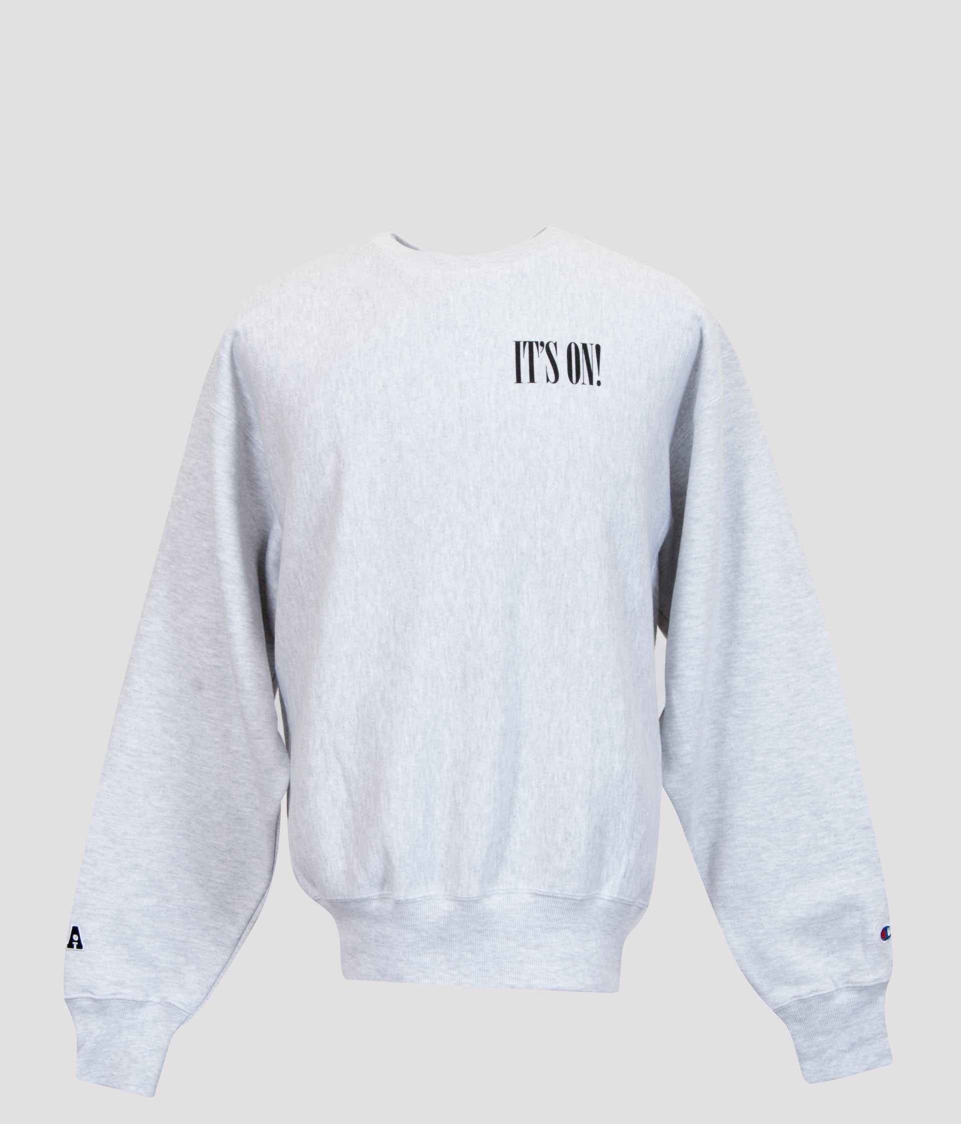 IT'S ON! Crew Sweat