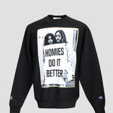 HOMIES DO IT BETTER Crew Sweat
