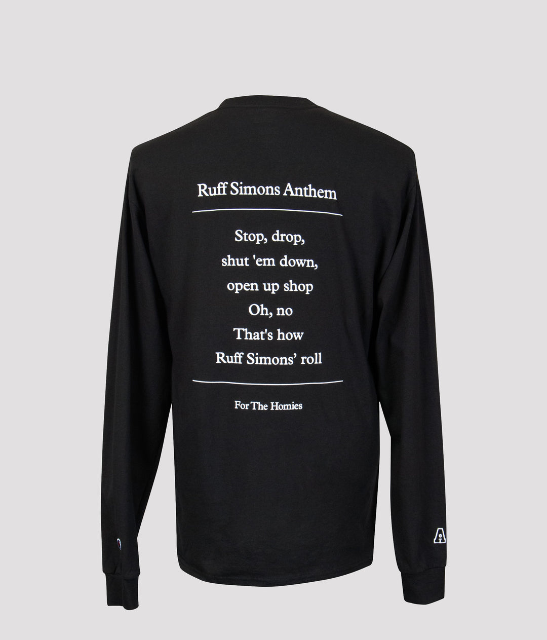 RUFF SIMONS ANTHEM  LongSleeve T-Shirt